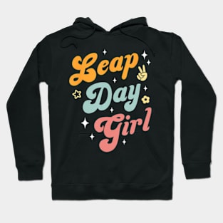 Cute Leap Day Girl Feb 29th Birthday Leap Day February 29 Hoodie